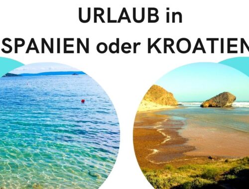 spanien oder kroatien urlaub