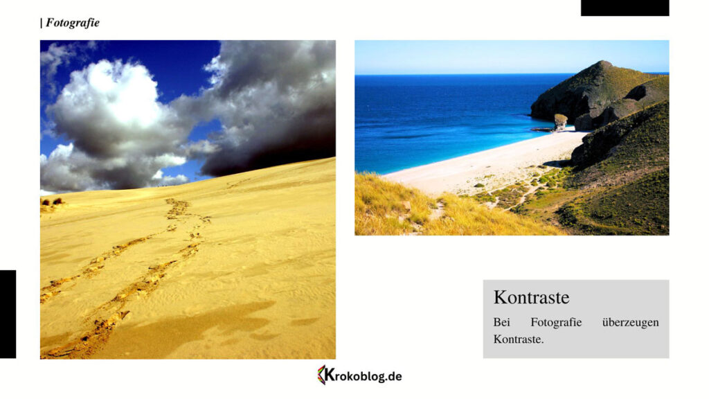 Fotografie von schönen Landschaften heißt Kontraste aufnehmen. 