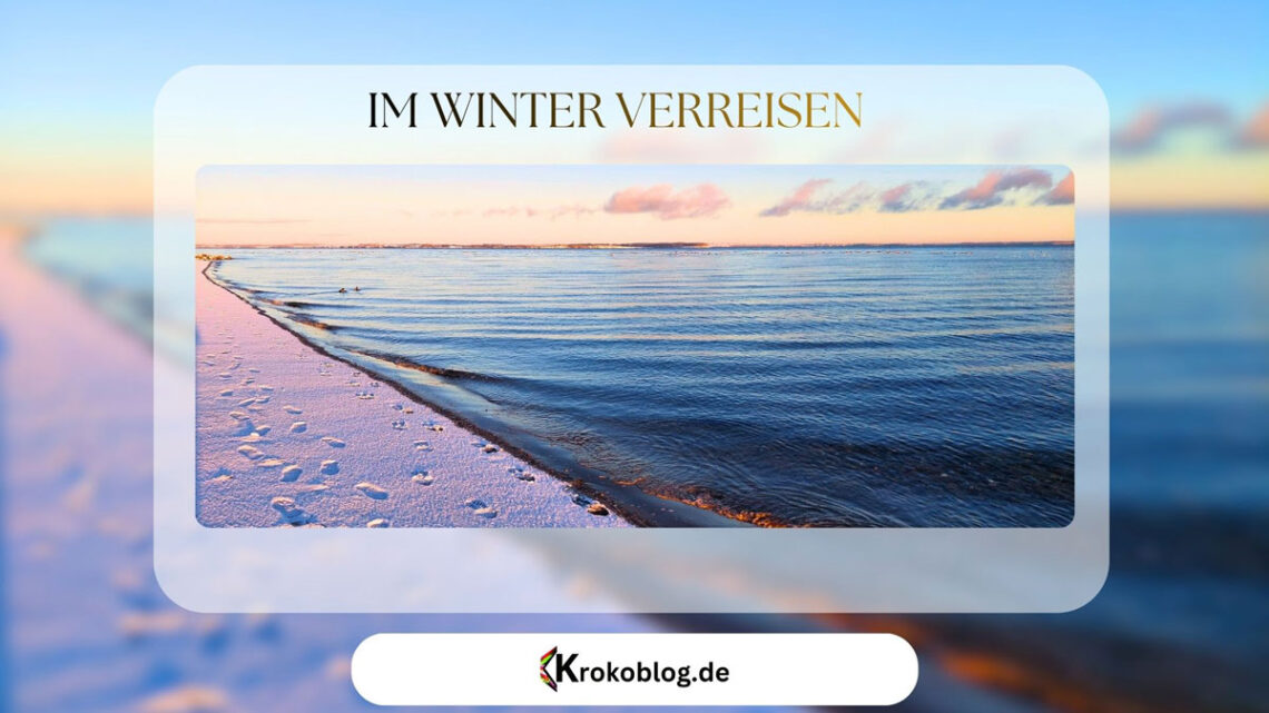 im winter verreisen