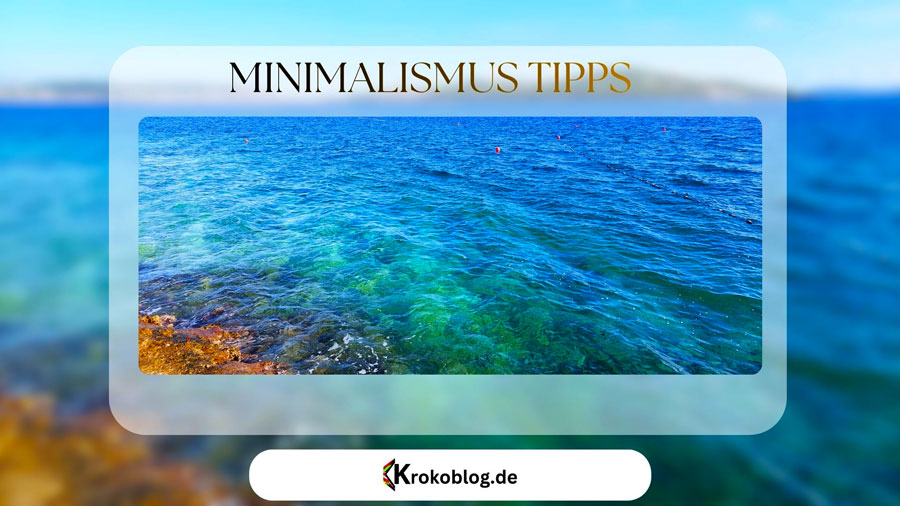 minimalismus tipps
