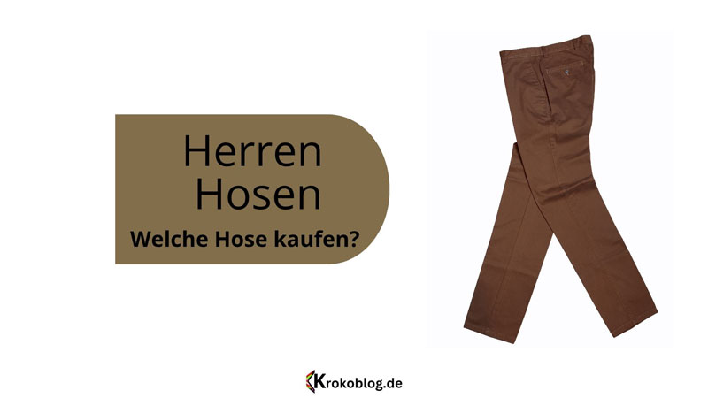Hosen Größen Männer